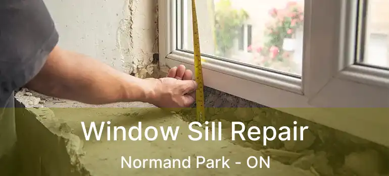  Window Sill Repair Normand Park - ON