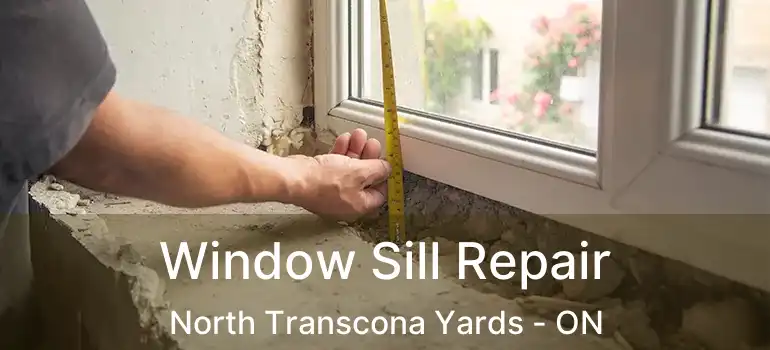  Window Sill Repair North Transcona Yards - ON