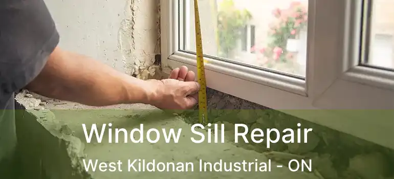  Window Sill Repair West Kildonan Industrial - ON
