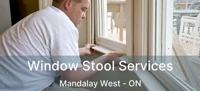 Window Stool Services Mandalay West - ON