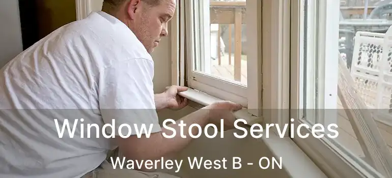  Window Stool Services Waverley West B - ON