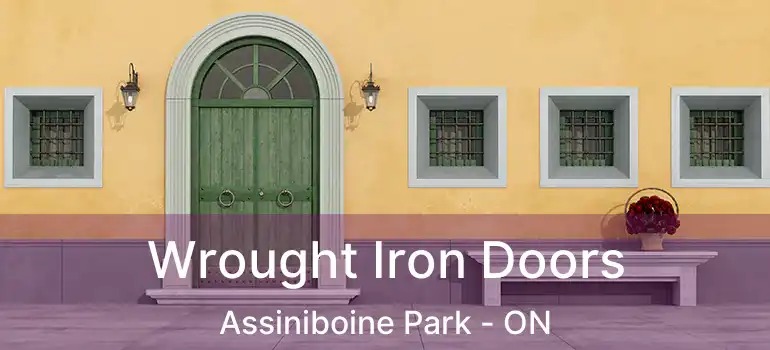  Wrought Iron Doors Assiniboine Park - ON