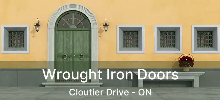  Wrought Iron Doors Cloutier Drive - ON