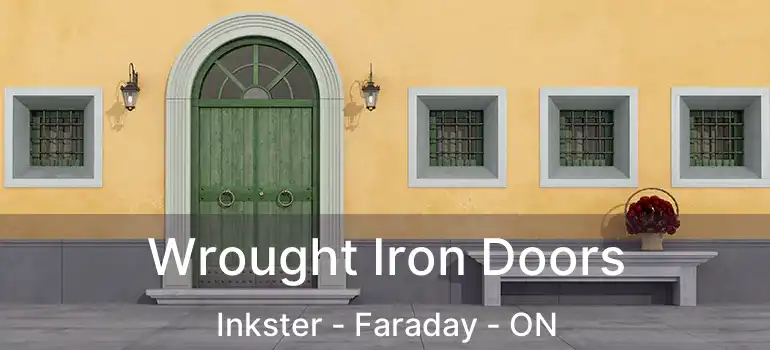  Wrought Iron Doors Inkster - Faraday - ON
