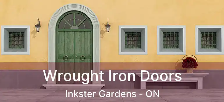  Wrought Iron Doors Inkster Gardens - ON