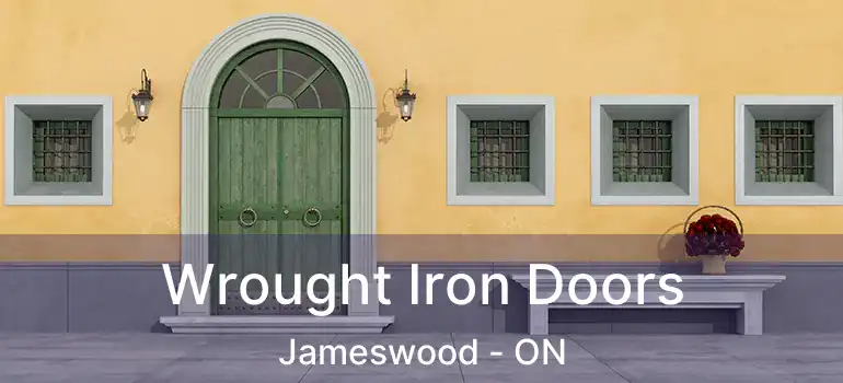  Wrought Iron Doors Jameswood - ON