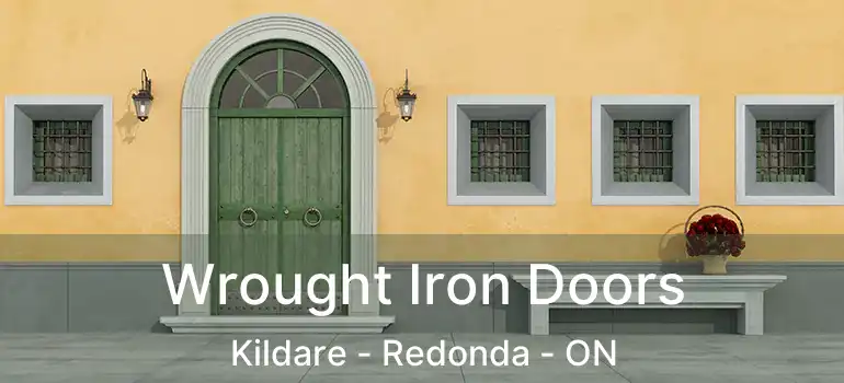  Wrought Iron Doors Kildare - Redonda - ON