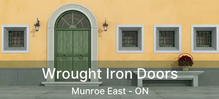  Wrought Iron Doors Munroe East - ON