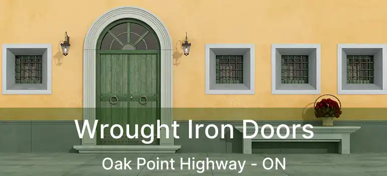  Wrought Iron Doors Oak Point Highway - ON