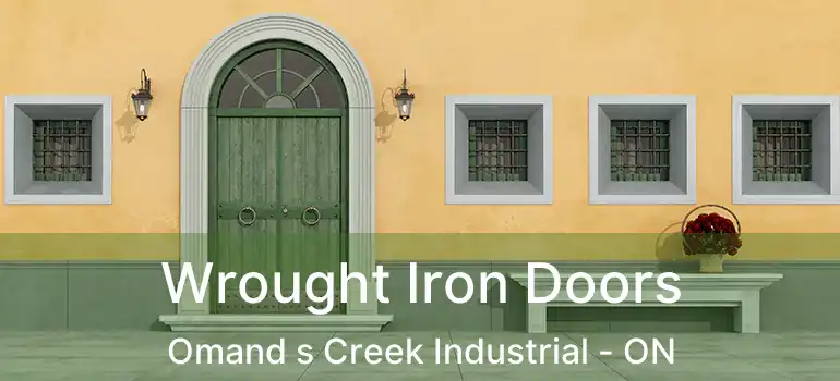  Wrought Iron Doors Omand s Creek Industrial - ON