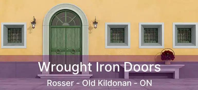  Wrought Iron Doors Rosser - Old Kildonan - ON