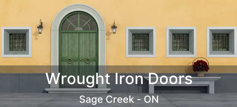  Wrought Iron Doors Sage Creek - ON
