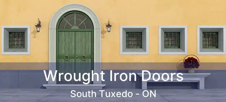  Wrought Iron Doors South Tuxedo - ON