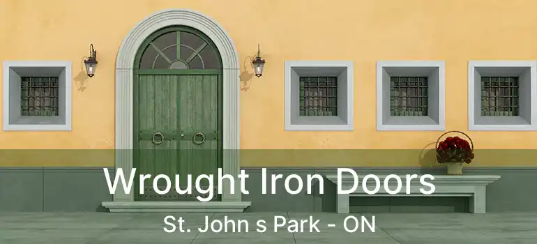  Wrought Iron Doors St. John s Park - ON