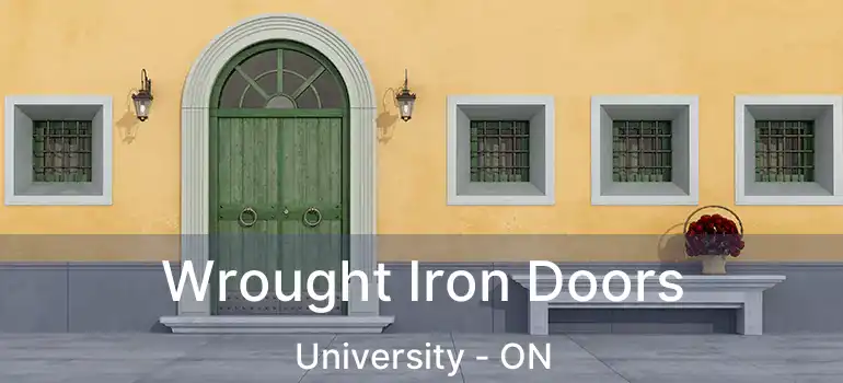  Wrought Iron Doors University - ON