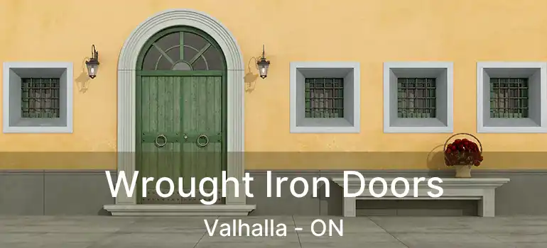  Wrought Iron Doors Valhalla - ON